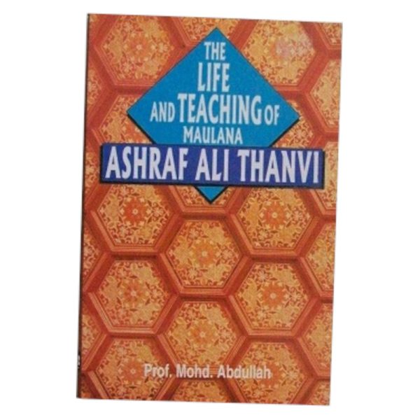 The life and teaching of Maulana Ashraf Ali Thanvi – Bild 1